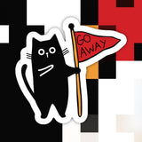 Cat Go Away Sticker: White Background