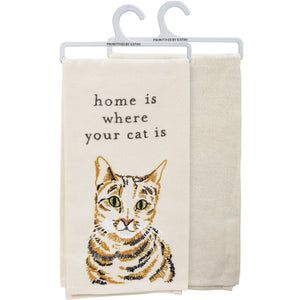Home Is Where Your Cat Is Kitchen Towel