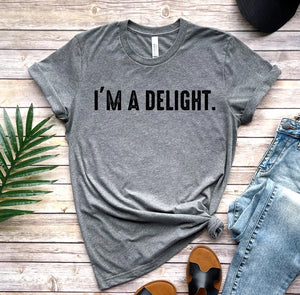 I'm a Delight T-Shirt in Gray
